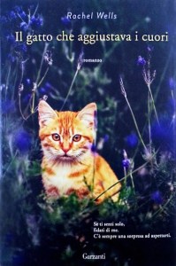 Copertina libro Il gatto che aggiustava i cuori, di Rachel Wells