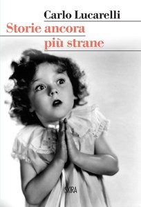 Storie ancora più strane