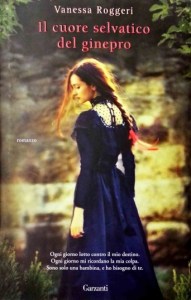 Copertina Il cuore selvatico del ginepro, Vanessa Roggeri