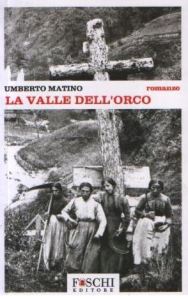 Copertina La valle dell'orco, Umberto Matino