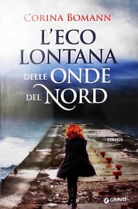 Copertina libro L'Eco lontana delle onde del nord, di Corina Bomann