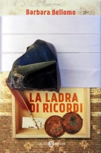 La ladra di ricordi di Barbara Bellomo