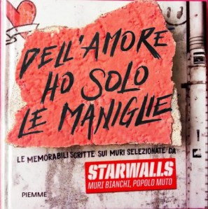 Libro collettivo Starwalls, Dell'amore ho solo le maniglie