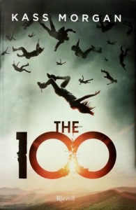 Copertina romanzo fantasy young adult The 100, di Kass Morgan