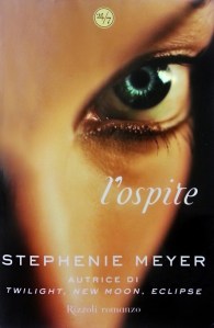 Copertina romanzo Stephenie Meyer, L'ospite