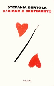 Copertina romanzo Ragione & Sentimento di Stefania Bertola